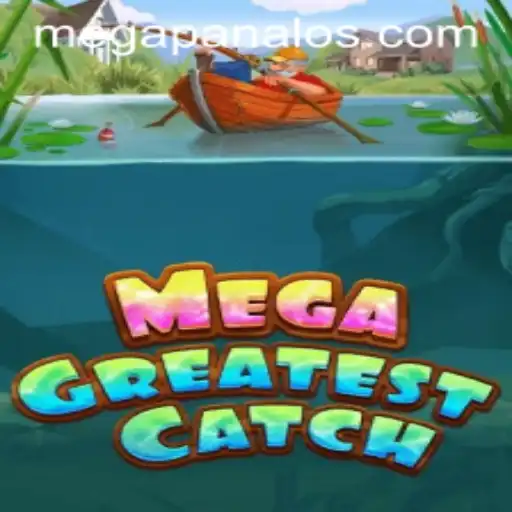 Exploring MegaGreatestCatch: A Dive into the World of Mega Panalo